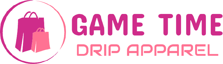 Game Time Drip Apparel